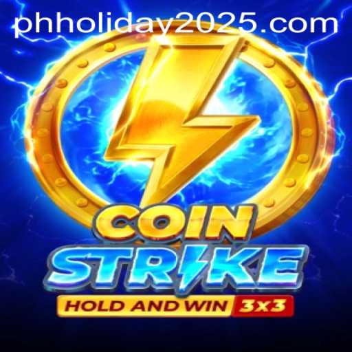 Coinstrike: Unleashing the Thrills in 2025 with a Special PH Holiday Twist