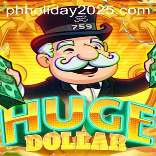 Exploring HugeDollar: A Thrilling Game for PH Holiday 2025