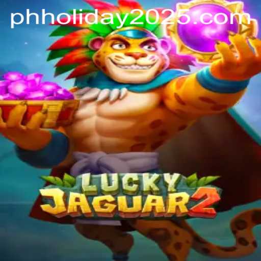 Experience Thrilling Gameplay with Luckyjaguar2 this PH Holiday 2025