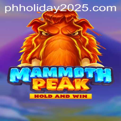 MammothPeak: Embark on a Thrilling Adventure Around PH Holidays 2025