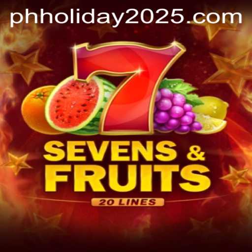 Discover the Excitement of SevensFruits20 This PH Holiday 2025