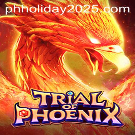 Discover the Adventure of TrialofPhoenix and the Upcoming PH Holiday 2025
